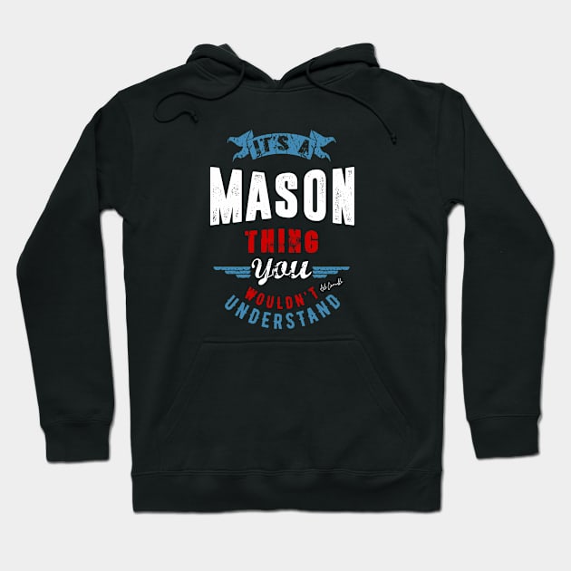 Is Your Name, Mason ? This shirt is for you! Hoodie by C_ceconello